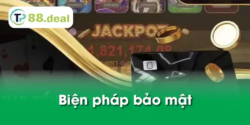 Biện pháp bảo mật 