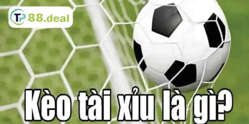 Kèo tài xỉu