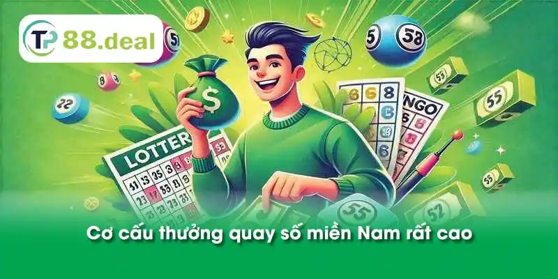 Cơ cấu thưởng quay số miền Nam rất cao